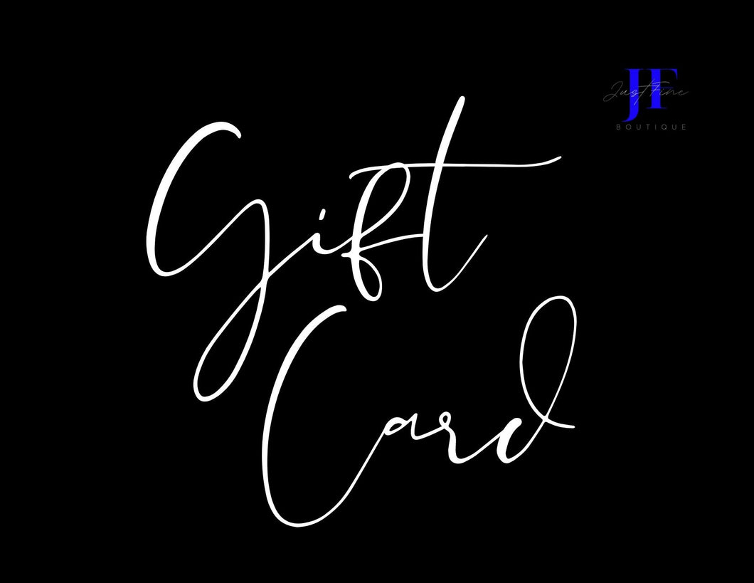 JustFine Boutique Gift Card